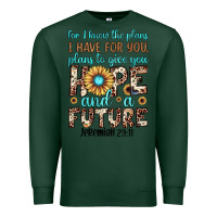 Sports Green for i know the plans i have for you plans to give you hope and a futur Premium Sweatshirt - JahusDesignShop