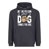 Smoke be the person your dog thinks you are t  shirt be the person your dog Heavyweight Hoodie - linhVisuals