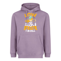 Lavender asphalt paving operator quote low and slow is how i roll t shirt Heavyweight Hoodie - linhVisuals