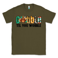 Army Green gobble til you wobble thanksgiving turkey Classic Tee - Jasminsmagicworld