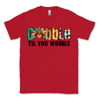 Red gobble til you wobble thanksgiving turkey Classic Tee - Jasminsmagicworld