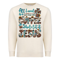 Sandshell all i need is a little bit of coffee and o whole lot of jesus Premium Sweatshirt - JahusDesignShop