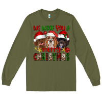 Army Green We Woof You A Merry Christmas Long Sleeve Tee - FaDigitalArtStudio
