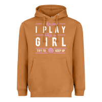Meerkat basketball gifts for girls i know i play like a girl try to keep up in Heavyweight Hoodie - linhVisuals