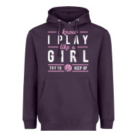 Plum basketball gifts for girls i know i play like a girl try to keep up in Heavyweight Hoodie - linhVisuals
