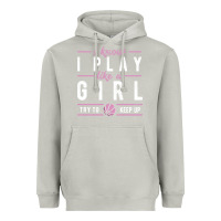 Moon Dust basketball gifts for girls i know i play like a girl try to keep up in Heavyweight Hoodie - linhVisuals