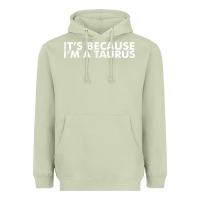 Matcha because i'm a taurus zodiac sign funny horoscope humor gifts Heavyweight Hoodie - linhVisuals