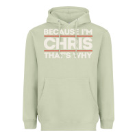 Matcha because i'm chris that's why sarcastic birthday gifts for chris funny Heavyweight Hoodie - linhVisuals