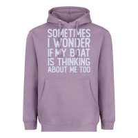 Lavender boating funny if my boat is thinking about me too funny pontoon boat l Heavyweight Hoodie - linhVisuals