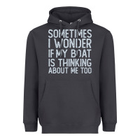 Smoke boating funny if my boat is thinking about me too funny pontoon boat l Heavyweight Hoodie - linhVisuals