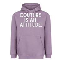 Lavender couture is an attitude fashion quote Heavyweight Hoodie - linhVisuals