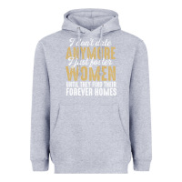 Heather Grey don't date anymore i just foster women until they find their forever h Heavyweight Hoodie - linhVisuals