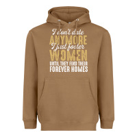 Toasted Coconut don't date anymore i just foster women until they find their forever h Heavyweight Hoodie - linhVisuals