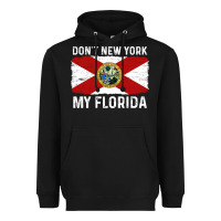 Black don't new york my florida vintage flag funny saying gift Heavyweight Hoodie - linhVisuals