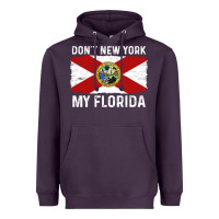Don't New York My Florida Vintage Flag Funny Saying Gift Heavyweight Hoodie | Teevron