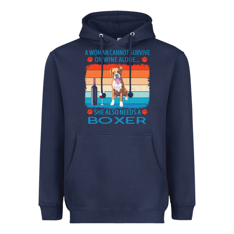 Boxer T  Shirt A Woman Cannot Survive On Wine Alone She Also Needs Box Heavyweight Hoodie by linhVisuals | Teevron