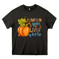 Pumpkin Spice And Livin' My Best Life Heavy Core Tee | Teevron