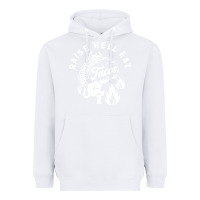 White Raise Hell Eat white Heavyweight Hoodie - linhVisuals