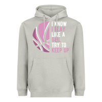 Moon Dust i know i play basketball like a girl try to keep up funny gift for gir Heavyweight Hoodie - linhVisuals