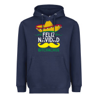 Navy mexicans say feliz navidad bitchahos funny merry christmas sombrero Heavyweight Hoodie - linhVisuals