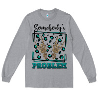 Heather Grey Somebody's Problem Hand Skeleton Long Sleeve Tee - FaDigitalArtStudio