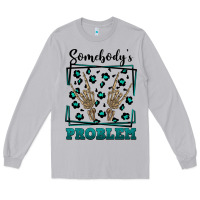 Moon Dust Somebody's Problem Hand Skeleton Long Sleeve Tee - FaDigitalArtStudio