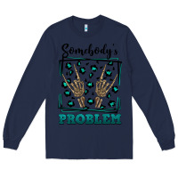 Navy Somebody's Problem Hand Skeleton Long Sleeve Tee - FaDigitalArtStudio