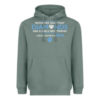 Sage whoever said that diamonds are a girls best friend never owned a dog Heavyweight Hoodie - linhVisuals