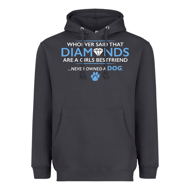 Whoever Said That Diamonds Are A Girls Best Friend Never Owned A Dog Heavyweight Hoodie by linhVisuals | Teevron
