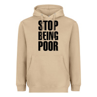 Mushroom Stop Being Poor Heavyweight Hoodie - linhVisuals