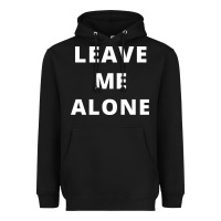 Black leave me alone, funny slogan Heavyweight Hoodie - linhVisuals