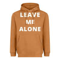 Meerkat leave me alone, funny slogan Heavyweight Hoodie - linhVisuals