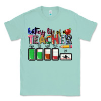 Seafoam Battery life of a Teacher Classic Tee - CowGirlArtShop