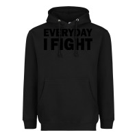 Black everyday i fight Heavyweight Hoodie - linhVisuals