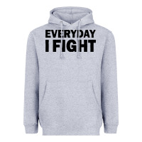 Heather Grey everyday i fight Heavyweight Hoodie - linhVisuals