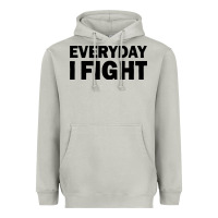 Moon Dust everyday i fight Heavyweight Hoodie - linhVisuals