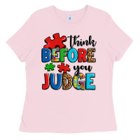 Bubblegum Pink think before you judge Ladies Tee - OliviaCreatesArt