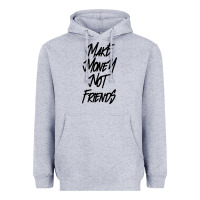 Heather Grey make money not friends Heavyweight Hoodie - linhVisuals