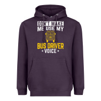 Plum don't make me use bus driver voice school bus driver t shirt Heavyweight Hoodie - linhVisuals