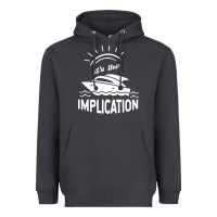 Smoke the implication its always sunny in philadelphia Heavyweight Hoodie - linhVisuals