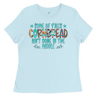 Baby Blue Some Of Y'alls Cornbread Ain't Done In The Middle Ladies Tee - CowCowDesign