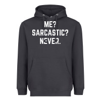 Smoke Me? sarcastic? never - funny sayings Heavyweight Hoodie - linhVisuals