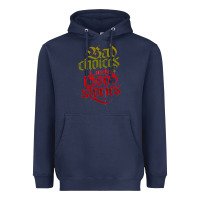 Navy bad choices make good stories Heavyweight Hoodie - linhVisuals