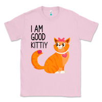 Bubblegum Pink I Am Good Kittiy Classic Tee - Bettercallsaul