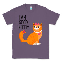 Lavender I Am Good Kittiy Classic Tee - Bettercallsaul