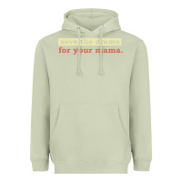 Matcha save the drama for your mama vintage style Heavyweight Hoodie - linhVisuals
