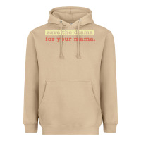 Mushroom save the drama for your mama vintage style Heavyweight Hoodie - linhVisuals