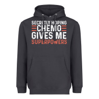 Smoke secretly hoping chemo gives me superpowers cancer awareness gifts Heavyweight Hoodie - linhVisuals