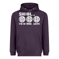 Plum shhh i'm doing math gym funny bodybuilding weightlifting humor quote Heavyweight Hoodie - linhVisuals