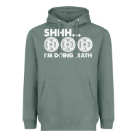 Sage shhh i'm doing math gym funny bodybuilding weightlifting humor quote Heavyweight Hoodie - linhVisuals
